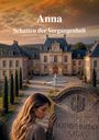 Text: "Anna: Schatten der Vergangenheit. Falkenried-Marbach Saga." 

Eine Frau steht neben einem imposanten Herrenhaus.