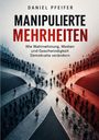 "Daniel Pfeifer: Manipulierte Mehrheiten. Wie Medien und Wahrnehmung Demokratie verändern." Menschen auf rot-blauen Wegen.