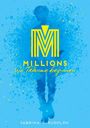 Texte: "MILLIONS", "Wo Träume beginnen", "Sabrina T. Rudolph". Blaue Silhouette, gelbes M, Spritzmuster-Hintergrund.