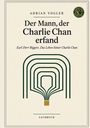 Text: "ADRIAN VOGLER Der Mann, der Charlie Chan erfand. Earl Derr Biggers. Das Leben hinter Charlie Chan. SACHBUCH."  
Zentrales Grafikmuster aus Linien.