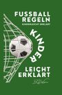 B. H. Weymann: Fußballregeln kinderleicht erklärt, Buch