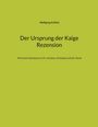Text: "Wolfgang Schütte, Der Ursprung der Kaige Rezension, Mit einem Nachwort zu Ps.-Aristeas, Aristobul und der Torah." Hintergrund: Gelb.