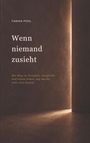 Titel: "Wenn niemand zusieht". Untertitel: "Der Weg zu Disziplin, Integrität und einem Leben, auf das du stolz sein kannst". Lichtstrahl auf dunkler Oberfläche.
