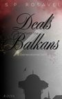Titel: "Deals with the Balkans: A Generational Debt". Autor: S.P. Rosavel. Illustration mit Schwert, Vogel, Architektur.