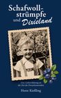 "Schafwollstrümpfe und Dixieland" in Weiß/blauem Cover. Sepia-Foto eines Jungen, Blaubeeren unten rechts.