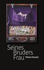 Seines Bruders Frau, Tilman Kressel. Illustration eines Koffers mit violettem Stoff, Steinen und einem Bild einer liegenden Frau.