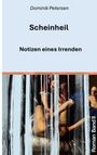 Oben: „Dominik Petersen Scheinheil Notizen eines Irrenden“. Unten: „Roman Band II“. Dahinter ein Gemälde mit Figuren.