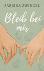 "Sabrina Zwingel. Bleib bei mir." Zwei Hände mit ineinander verschlungenen Fingern. Hintergrund: skizzierte Entenküken.