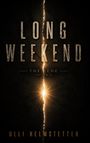 Text: "The Ache", "Long Weekend", "Ulli Helmstetter". Illustration: Ein Blitz spaltet die dunkle Oberfläche.
