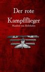"Der rote Kampfflieger" und "Manfred von Richthofen" in weißer Schrift auf rotem Hintergrund mit einem Doppeldecker-Flugzeug.