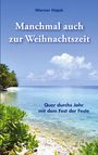Text: "Werner Hajek. Manchmal auch zur Weihnachtszeit. Quer durchs Jahr mit dem Fest der Feste." Tropischer Strand.