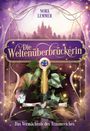 „Die Weltenüberbrückerin“ oben, „Das Vermächtnis des Traumreiches“ unten. Illustration: Schloss, Schwert mit Juwel, Efeu.