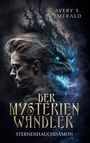 „Der Mysterienwandler: Sternenhauchdämon“ von Avery S. Emerald. Links ein Profil, rechts ein blauer Dämonenkopf.