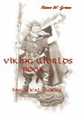 "Viking Worlds Book 1 - Historical Stories" von Rainer W. Grimm. Illustration eines Wikingers mit Speer und Horn.
