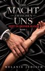 Melanie Judisch: Die Macht zwischen uns, Buch