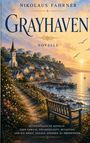"Grayhaven" von Nikolaus Fahrner, Novelle. Malerische Küstenstadt bei Sonnenuntergang mit Segelschiffen und einer Bank am Weg.