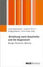 Buchtitel: "Erziehung nach Auschwitz und die Gegenwart". Autoren: Jonas Riepenhausen et al. Unten BELTZ Juventa Logo.