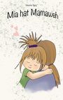 Susanne Syrig: Mia hat Mamaweh, Buch