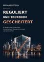 "BERNHARD STERN: REGULIERT UND TROTZDEM GESCHEITERT. Ein zerbrochener Schild vor einer nächtlichen Stadtlandschaft."