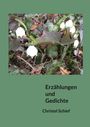 Christel Schief: Erzählungen und Gedichte, Buch