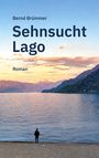 Bernd Brümmer: Sehnsucht Lago, Buch