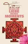 Text: "Tantric - Du bist die Liebe meines Moments - Maria Coehn - Roman." Illustratives Mandala mit Blütenmotiv.
