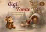 "Gigi & Tomte: Weihnachtlicher Wichtelzauber" von Priscilla Mai. Illustration: Ein süßes Giraffenkind und ein winterliches Wichtelhaus.