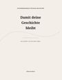 Titel: "Damit deine Geschichte bleibt", ein Erinnerungsbuch von Sabine Karadeniz.