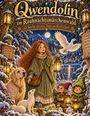 "Qwendolin im Rauhnachtsmärchenwald" mit Figuren: ein Mädchen, ein Hund, ein Hermelin, Elfen und eine Eule im winterlichen Wald.