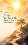 Reiki: Der Weg der Selbstmeisterschaft, Mike Hübschen. Illustration eines sonnigen Pfades mit Baum und Vögeln.