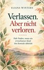 Eliana Winters: Verlassen. Aber nicht verloren., Buch