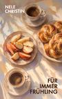Nele Christin Merker: Für immer Frühling, Buch