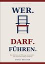 Stefan Brunner: Wer.Darf.Führen., Buch