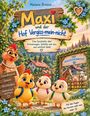 "Maxi und der Hof Vergiss-mein-nicht. Freundlichkeit, Geduld, Verständnis, Gemeinsam wachsen. Tiere und Naturkulisse."