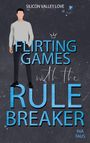 Texte: "Silicon Valley Love", "Flirting Games with the Rule Breaker", "Ina Taus". Illustration: ein Mann in legerer Kleidung.