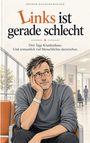 Texte: "Links ist gerade schlecht. Drei Tage Krankenhaus. Und erstaunlich viel Menschliches dazwischen." Illustration: Ein nachdenklicher Mann in einem Wartezimmer.