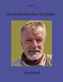 Text: "Jens Evers, Autobiografie eines Süchtigen, Der Rebell." Porträt eines älteren Mannes mit Bart, neutraler Hintergrund.
