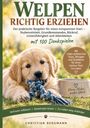 „WELPEN RICHTIG ERZIEHEN“ – Ein Ratgeber mit Tipps, Denkspielen. Bild: Welpe mit Seilknoten, Napf. Autor: Christian Bergmann.
