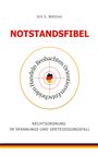 Titel: NOTSTANDSFIBEL. Autor: Grit S. Böttcher. Logo: Umriss von Deutschland mit einer Zielscheibe.