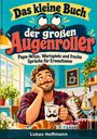 Lukas Hoffmann: Das kleine Buch der großen Augenroller, Buch