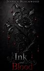 Text: Jessica Blackwood; Ink and Blood. Dunkle, blumige Muster mit roten Tropfen auf schwarzem Hintergrund.