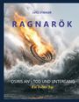 Titel: "RAGNARÖK", darunter "OSIRIS AN - TOD UND UNTERGANG". Illustration feuriger Drache in wogenden Wellen.