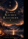 "Ruhen, Räumen, Räuchern: Die Dunkel- und Rauhnächte" – Tanja Zündt. Abendliche Szene mit See und Bergen.