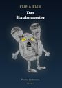 Text: "FLIP & ELIN Das Staubmonster Florian Lindemann BAND 1." Illustration eines skizzenhaften Monsters mit gelben Augen.