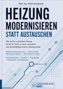 Titel: "HEIZUNG MODERNISIEREN STATT AUSTAUSCHEN"
Untertitel: Anleitung zur Heizungsoptimierung.
Technisches Diagramm im Hintergrund.