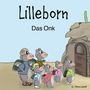 Text: "Lilleborn Das Onk." Illustration: Sechs anthropomorphe Tiere vor einer Felsenhöhle mit Tür und Kaktus.