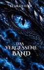 "Elara Stern. Das vergessene Band. Band 1." Zwei Personen vor Dschungelkulisse mit Drache, Wasserfall im Hintergrund.
