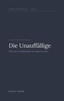 Innere Verhältnisse Band 1. "Die Unauffällige: Über das Verschwinden im eigenen Leben", Nayla Feron. Schlichtes, dunkles Design.