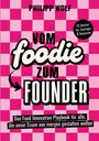 "VOM FOODIE ZUM FOUNDER", 35 Muster für Startups. Pink kariertes Muster, großer Text in verschiedenen Schriftarten.