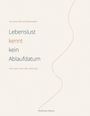 Andreas Moos: Lebenslust kennt kein Ablaufdatum, Buch